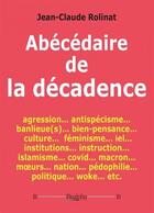 Couverture du livre « Abécédaire de la décadence » de Jean-Claude Rolinat aux éditions Dualpha