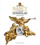 Couverture du livre « NANCY AU TEMPS DE STANISLAS » de Penet aux éditions Serge Domini