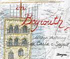 Couverture du livre « In Beyrouth » de Carla Sayad aux éditions Tamyras