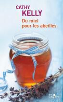 Couverture du livre « Du miel pour les abeilles » de Cathy Kelly aux éditions Gabelire