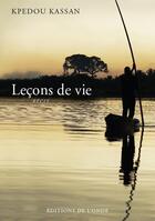 Couverture du livre « Leçons de vie » de Kpedou Kassan aux éditions De L'onde