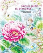 Couverture du livre « Dans le jardin au printemps » de Hiromasa Yonebayashi et Sawaguchi Tamami aux éditions Qilinn