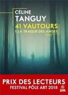 Couverture du livre « 41 vautours Tome 1 : la traque des anges » de Celine Tanguy aux éditions Alter Real