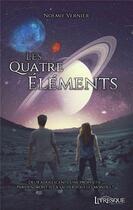 Couverture du livre « Les quatre éléments » de Noemie Vernier aux éditions Livresque