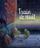 Couverture du livre « Train de nuit » de Karine Guiton et Clemence Monnet aux éditions L'etagere Du Bas
