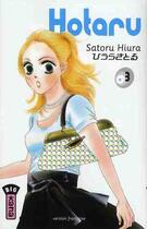 Couverture du livre « Hotaru no hikari Tome 3 » de Satoru Hiura aux éditions Kana