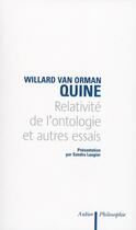 Couverture du livre « Relativité de l'ontologie et autres essais » de Willard Van Orman Quine aux éditions Aubier