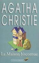 Couverture du livre « La maison biscornue » de Agatha Christie aux éditions Le Livre De Poche