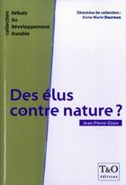 Couverture du livre « Des élus contre nature ? » de Jean-Pierre Giran aux éditions Technip