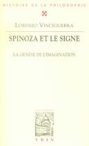 Couverture du livre « Spinoza et le signe la genèse de l'imagination » de Lorenzo Vinciguerra aux éditions Vrin