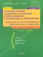 Couverture du livre « Concours d'entree en instituts de formation d'aides-soignants et d'auxiliaires de puericulture ; questions de culture ge » de  aux éditions Vuibert