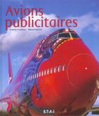 Couverture du livre « Avions publicitaires » de Manuel Negrerie aux éditions Etai