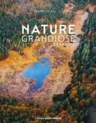 Couverture du livre « Nature grandiose en France » de Pierre Deslais aux éditions Ouest France