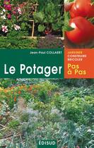 Couverture du livre « Potager pas a pas le » de Jean-Paul Collaert aux éditions Edisud