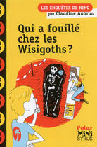 Couverture du livre « Les enquêtes de Nino : Qui a fouillé chez les Wisigoths ? » de Claudine Aubrun aux éditions Syros Jeunesse