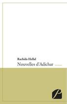 Couverture du livre « Nouvelles d'Adichar » de Rachida Hellal aux éditions Editions Du Panthéon