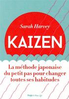 Couverture du livre « Kaizen - La méthode japonaise du petit pas pour changer toutes ses habitudes » de Valerie De Sahb aux éditions Hugo New Life