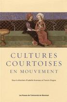 Couverture du livre « Cultures courtoises en mouvement » de Arseneau/Gingras aux éditions Pu De Montreal