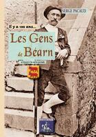 Couverture du livre « Les gens de Béarn à travers la carte postale » de Serge Pacaud aux éditions Editions Des Regionalismes