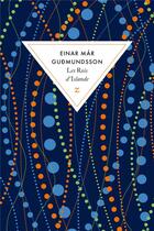 Couverture du livre « Les rois d'Islande » de Einar-Mar Gudmundsson aux éditions Zulma