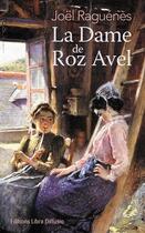 Couverture du livre « La dame de Roz Avel » de Joel Raguenes aux éditions Libra Diffusio