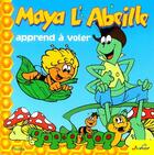 Couverture du livre « Album Maya ; Maya l'abeille apprend à voler » de Editions Piccolia aux éditions Piccolia