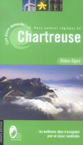 Couverture du livre « Que faire dans le Parc naturel régional de Chartreuse (édition 2006) » de Anthony Nicolazzi aux éditions Dakota