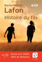 Couverture du livre « Histoire du fils » de Marie-Helene Lafon aux éditions Editions De La Loupe