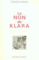 Couverture du livre « Le non de Klara » de Soazig Aaron aux éditions Maurice Nadeau