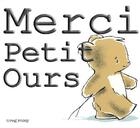 Couverture du livre « Merci petit ours » de Greg Foley aux éditions Circonflexe