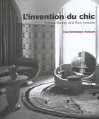 Couverture du livre « Invention du chic : therese bonney et le paris moderne » de Schlanker Kolossek L aux éditions Norma