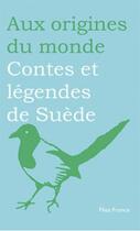 Couverture du livre « Contes et légendes de Suède » de Elena Balzamo aux éditions Flies France
