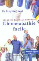 Couverture du livre « L homeopathie facile » de Brigitte Lecot aux éditions Presses Du Chatelet