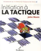 Couverture du livre « Initiation à la tactique » de John Nunn aux éditions Olibris