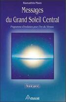 Couverture du livre « Messages du grand soleil central » de Ramathis-Mam (Krom) aux éditions Ariane