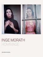 Couverture du livre « Inge Morath : hommage » de Inge Morath aux éditions Schirmer Mosel
