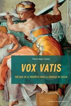 Couverture du livre « Vox uatis : Poétique de la prophétie dans la 