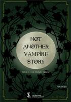 Couverture du livre « Not another vampire story » de Ellie Mac aux éditions Sydney Laurent