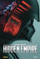 Couverture du livre « Star Wars - hidden empire Tome 2 » de Marc Guggenheim et Greg Pak et Charles Soule et Collectif aux éditions Panini