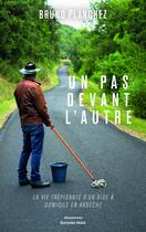 Couverture du livre « Un pas devant l'autre » de Bruno Planchez aux éditions Editions Maia