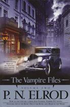 Couverture du livre « The Vampire Files, Volume Two » de P-N Elrod aux éditions Penguin Group Us