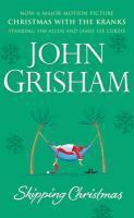 Couverture du livre « Skipping Christmas » de John Grisham aux éditions Random House Digital