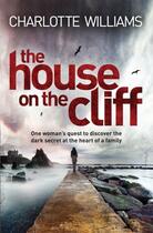 Couverture du livre « The House on the Cliff » de Williams Charlotte aux éditions Pan Macmillan