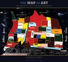 Couverture du livre « The map as art » de Katherine Harmon aux éditions Princeton Architectural