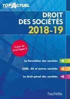 Couverture du livre « Top'actuel ; droit des sociétés (édition 2018/2019) » de Christiane Lamassa aux éditions Hachette Education