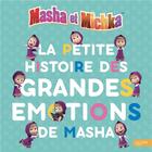 Couverture du livre « Masha et Michka ; la petite histoire des grandes émotions de Masha » de  aux éditions Hachette Jeunesse