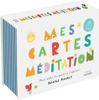 Couverture du livre « Mes cartes méditation : pour aider les petits à s'apaiser » de Pascale Picavet aux éditions Hachette Pratique