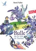 Couverture du livre « Bulle ou la voix de l'océan » de René Fallet aux éditions Gallimard-jeunesse