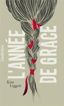 Couverture du livre « L'année de grâce » de Kim Liggett aux éditions Gallimard-jeunesse