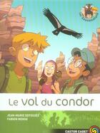 Couverture du livre « Les Sauvenature T.4 ; le vol du condor » de Jean-Marie Defossez et Fabien Mense aux éditions Pere Castor